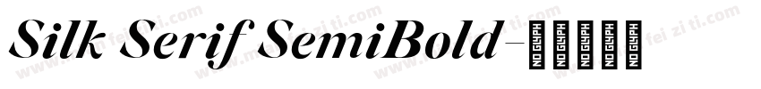 Silk Serif SemiBold字体转换